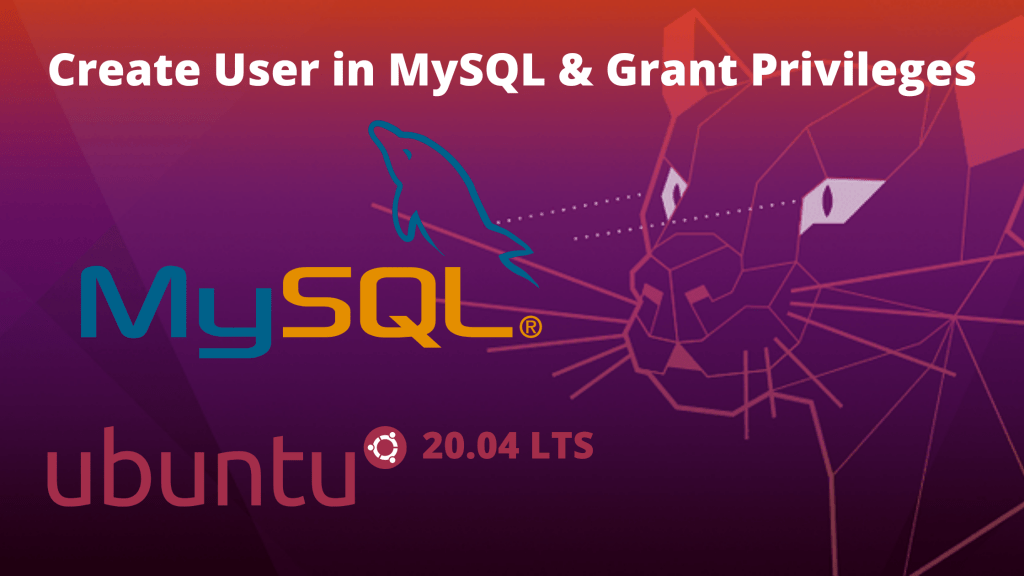 mysql create user and grant
